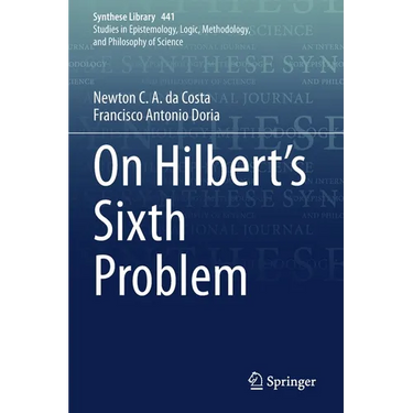 On Hilbert's Sixth Problem