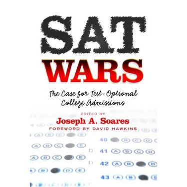 SAT Wars: The Case for Test-Optional Admissions