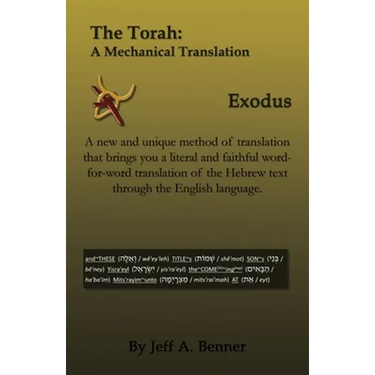 The Torah: A Mechanical Translation - Exodus