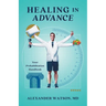 Healing in Advance: Your Prehabilitation Handbook