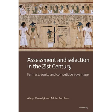 Assessment and Selection in the 21st Century: Fairness, Equity and Competitive Advantage