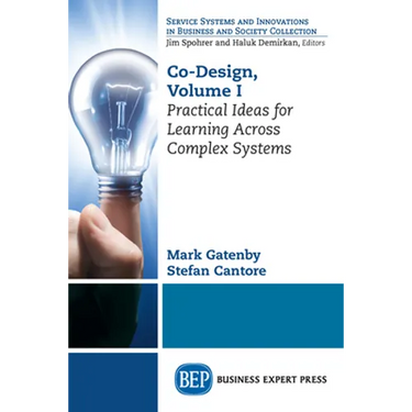 Co-Design, Volume I: Practical Ideas for Learning Across Complex Systems