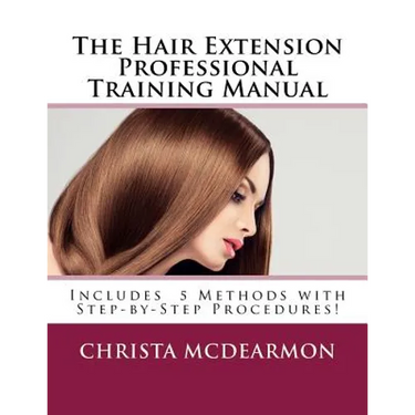 The Hair Extension Professional Training Manual