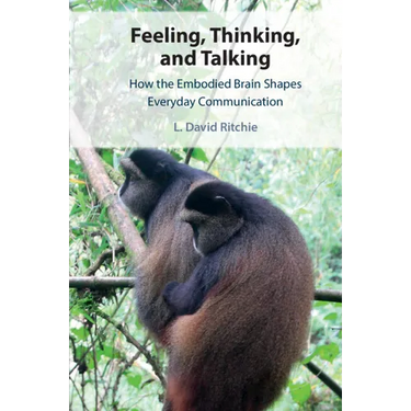 Feeling, Thinking, and Talking
