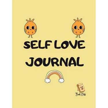 Self Love Journal: Weekly & Daily Self Love Journal for Students - Empowering Affirmation - Reflection - Reminder - Notes - 100 Pages - Large (8.5 x 1