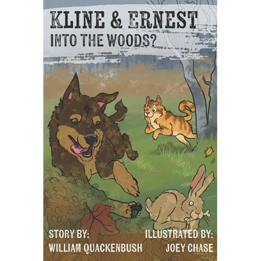 Kline and Ernest: Into the Woods?