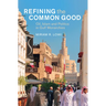 Refining the Common Good