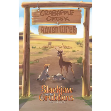 SlackJaw and the Grubbins: Book 1 of CrabApple Creek Adventures