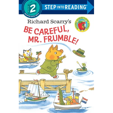 Richard Scarry's Be Careful, Mr. Frumble!