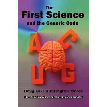 The First Science - And the Generic Code