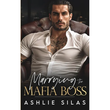 Marrying The Mafia Boss: An Enemies To Lovers Dark Mafia Romance.