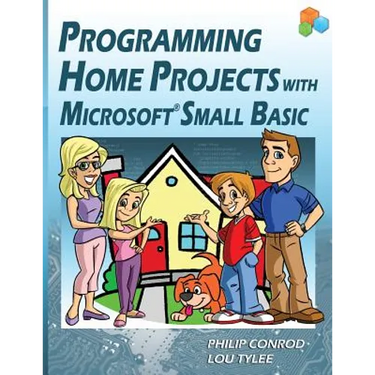 Programming Home Projects with Microsoft Small Basic