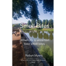Small Bites When life is uncertain, take small bites