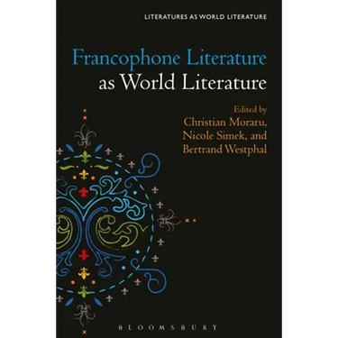Francophone Literature as World Literature