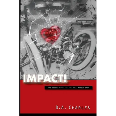 Impact!: The Second Novel of The Roll Models Saga