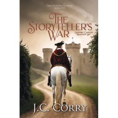 The Storyteller's War: Geoffrey Chaucer, Reluctant Spy