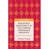 Industrial Democracy in the Chinese Aerospace Industry: The Innovation Catalyst