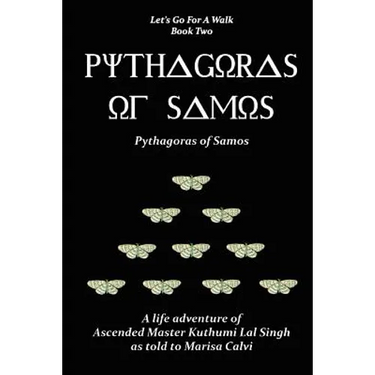 Pythagoras of Samos (Let's Go For A Walk; Book Two)