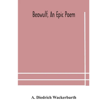 Beowulf, an epic poem