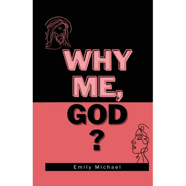 Why Me, God?