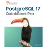 PostgreSQL 17 QuickStart Pro: Add expertise around WAL processing, JSON table, IO performance, logical replication and index vacuuming