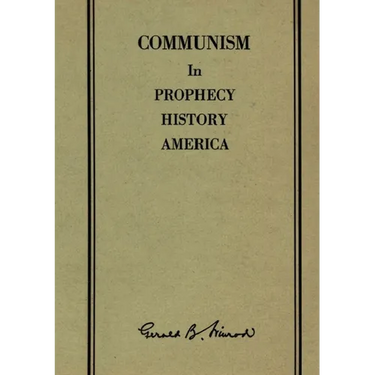 Communism in Prophecy, History and America