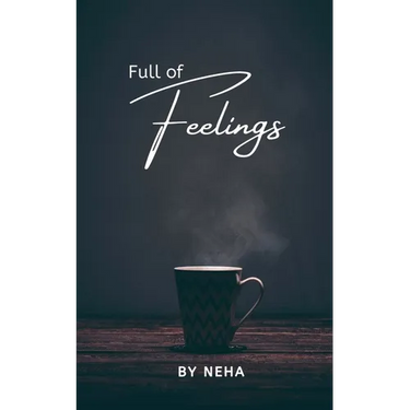 Full of Feelings