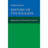 History of the Balkans: Volume I