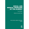Social and Medical Problems of the Elderly: Fourth Edition