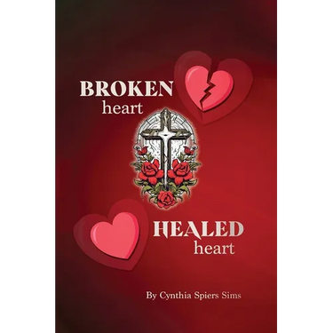 Broken Heart, Healed Heart