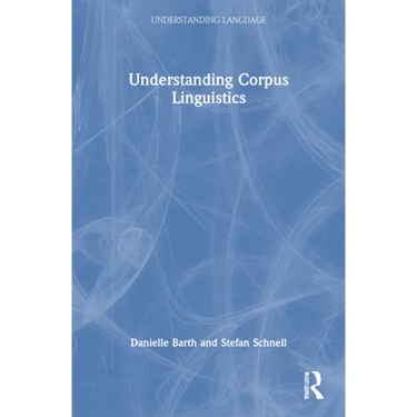 Understanding Corpus Linguistics