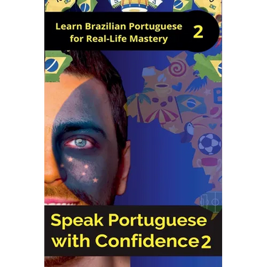 Speak Portuguese with Confidence 2