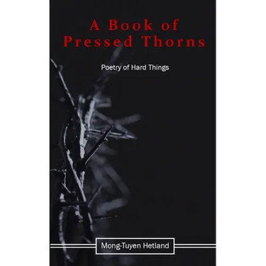 A Book of Pressed Thorns