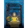 Theodosia and the Last Pharaoh