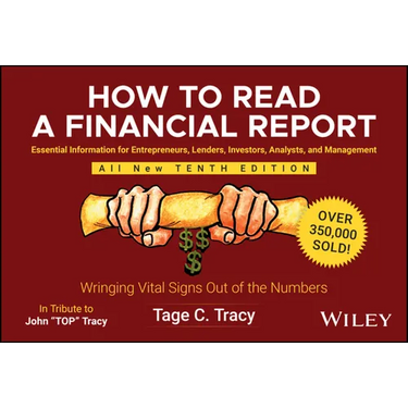 How to Read a Financial Report: Wringing Vital Signs Out of the Numbers