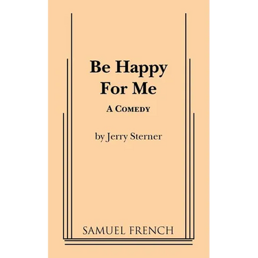 Be Happy for Me