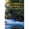 Where Rivers Run Deep