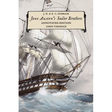 Jane Austen's Sailor Brothers: Annotated Edition