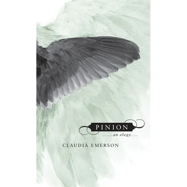 Pinion: An Elegy