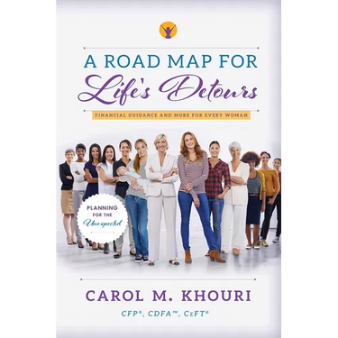 A Road Map for Life's Detours: Financial Guidance and More for Every Woman