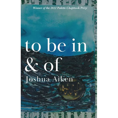 to be in & of