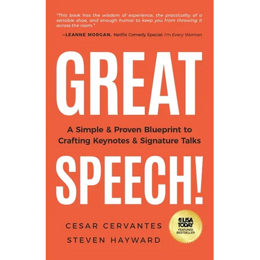 Great Speech!: A Simple & Proven Blueprint to Crafting Keynotes & Signature Talks