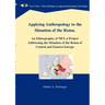 Applying Anthropology to the Situation of the Roma: An Ethnography of NET, a Project Addressing the Situation of the Roma of Central and Eastern Europ