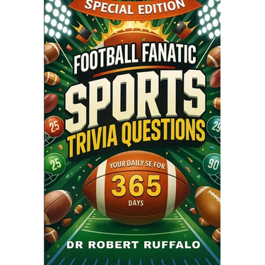 Football Fanatic Sports Trivia Questions Your Daily Dose for 365 Days
