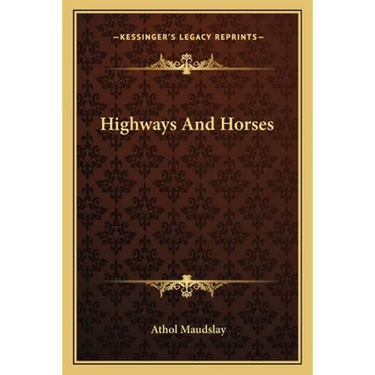 Highways And Horses