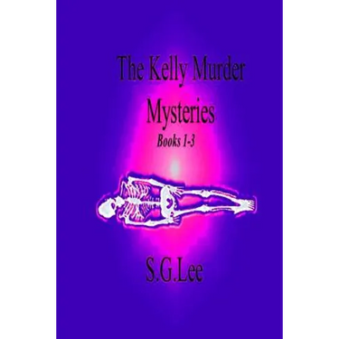 The Kelly Murder Mysteries: Books 1-3