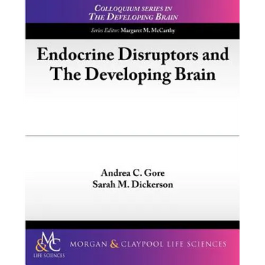 Endocrine Disruptors and the Developing Brain