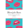 Blowjob Bars