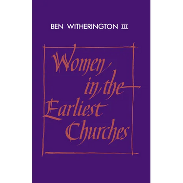 Women in the Earliest Churches