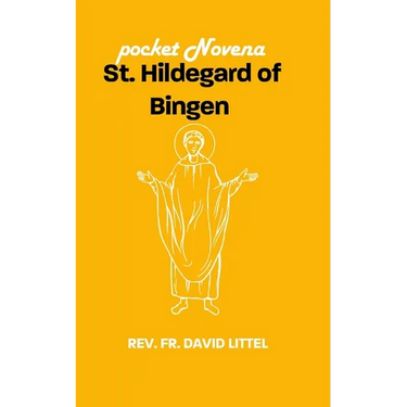 St. Hildegard of Bingen: pocket Novena